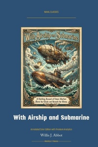 Enlarge image Cover: With Airship and Submarine - Warships and Navies
