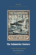 Cover: The Submarine Hunters - Warships and Navies