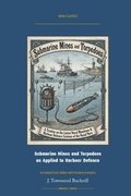 Cover: Submarine Mines and Torpedoes as Applied to Harbour Defence - Warships and Navies