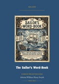 Cover: The Sailor's Word-Book - An Alphabetical Digest of Nautical Terms - Warships and Navies