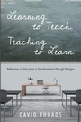 Cover: Learning to Teach, Teaching to Learn - Cascade Books