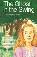 Cover: The Ghost in the Swing - Biblio Publishing