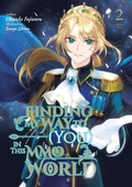 Cover: Finding My Way to (You) in This MMO World: Volume 2 - J-Novel Knight