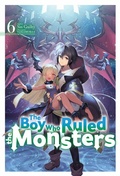 Cover: The Boy Who Ruled the Monsters: Volume 6 - J-Novel Club