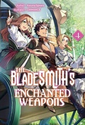Cover: The Bladesmith's Enchanted Weapons: Volume 4 - J-Novel Club