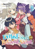 Cover: Even Exiled, She's Still the Beloved Saint! St. Evelyn's Weird and Wonderful Friends: Volume 3 - J-Novel Heart