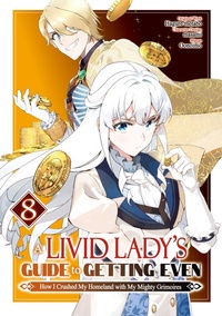 Enlarge image Cover: A Livid Lady's Guide to Getting Even: How I Crushed My Homeland with My Mighty Grimoires (Manga) Volume 8 - J-Novel Club