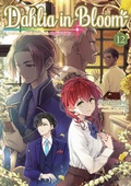Cover: Dahlia in Bloom: Crafting a Fresh Start With Magical Tools Volume 12 - J-Novel Heart