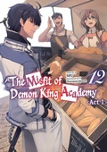 Cover: The Misfit of Demon King Academy: Volume 12 Act 1 (Light Novel) - J-Novel Club