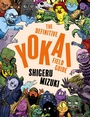 Cover: The Definitive Yokai Field Guide - DRAWN & QUARTERLY