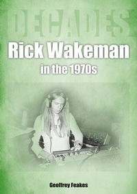 Enlarge image Cover: Rick Wakeman - Sonicbond Publishing