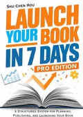 Cover: Launch Your Book in 7 Days - Kokoshungsan Knowledge