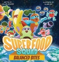 Cover: Superfood Squad - Superfood Squad Books