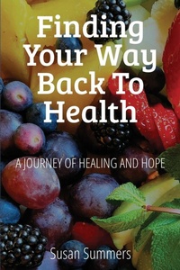 Enlarge image Cover: Finding Your Way Back To Health - Saraya Publishing
