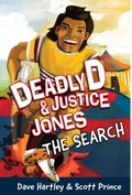 Cover: Deadly D & Justice Jones: The Search - Magabala Books