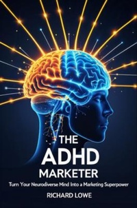 Enlarge image Cover: The ADHD Marketer - The Writing King