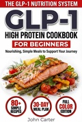 Cover: GLP-1 High-Protein Cookbook for Beginners - Mark Williams