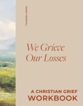 Cover: We Grieve Our Losses - Paige Tate & Co