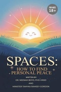Cover: SPACES - Dr. Neenah Boyd, PhD-HNsD and Minister Tamyka Ramsey-Gordon