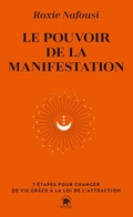 Cover: Le pouvoir de la manifestation - Le lotus et l'&eacute;l&eacute;phant
