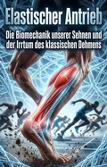 Cover: Elastischer Antrieb - epubli