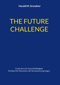 Cover: THE FUTURE CHALLENGE - BoD - Books on Demand