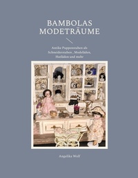 Enlarge image Cover: Bambolas Modeträume - BoD - Books on Demand