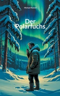 Cover: Der Polarfuchs - BoD - Books on Demand