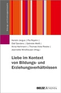 Cover: Liebe im Kontext von Bildungs- und Erziehungsverh&auml;ltnissen - Beltz eBook