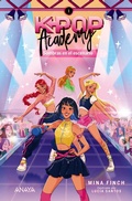 Cover: K-pop Academy. Sombras en el escenario - ANAYA INFANTIL Y JUVENIL
