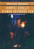 Cover: Kirmizi Egrelti Otunun B&uuml;y&uuml;d&uuml;g&uuml; Yer - Bulut Yayinlari