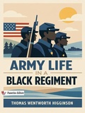 Cover: Army Life in a Black Regiment - Passerino