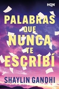 Cover: Palabras que nunca te escrib&iacute; - Harlequin, una divisi&oacute;n de HarperCollins Ib&eacute;rica, S.A.