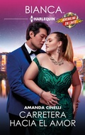 Cover: Carretera hacia el amor - Harlequin, una divisi&oacute;n de HarperCollins Ib&eacute;rica, S.A.