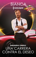 Cover: Una carrera contra el deseo - Harlequin, una divisi&oacute;n de HarperCollins Ib&eacute;rica, S.A.