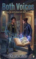 Cover: Both Voices - A Margot Voss & Sable Okafor Investigation (Hex & Homicide, #2) - Charlie Miller