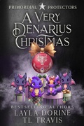 Cover: A Very Denarius Christmas (Primordial Protectors) - Sapphire Publishing