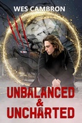 Cover: Unbalanced & Uncharted - Rowan Prose Publishing