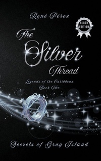 Enlarge image Cover: The Silver Thread (Black Edition) - Legends of the Caribbean