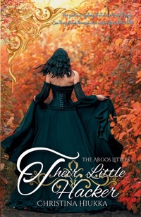 Enlarge image Cover: Their Little Hacker - Christina Hiukka