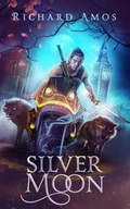 Cover: Silver Moon (Four Moons, #4) - Richard Amos