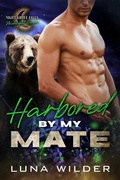 Cover: Harbored By My Mate - Luna Wilder