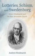Cover: Lotteries, Schism, and Swedenborg - Wipf and Stock Publishers