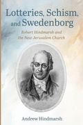 Cover: Lotteries, Schism, and Swedenborg - Wipf & Stock Publishers