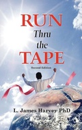 Cover: Run Thru the Tape - Writers Branding LLC