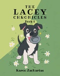 Cover: The Lacey Chronicles - Page Publishing, Inc.