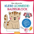 Cover: Mein allererster Klebe-, Schneide-, Bastelblock - arsEdition