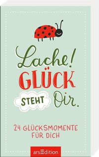 Enlarge image Cover: Lache! Glück steht dir. - arsEdition