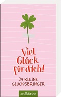 Cover: Viel Gl&uuml;ck f&uuml;r dich! - arsEdition