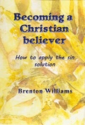 Cover: Becoming a Christian Believer - Brenton Williams